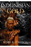 Indonesian Gold by Kerry B. Collison