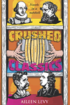 Crushed Classics: novels in a nutshell