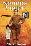 Nonno's violin by Frank Manitta