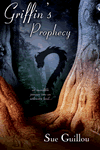 Griffin’s Prophecy by Sue Guillou