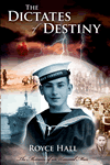 The Dictates of Destiny