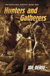 Hunters and Gatherers