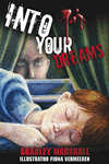 Into Your Dreams