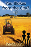 You Blokes from the City?