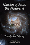 Mission of Jesus of the Nazarene and The Mystical Odyssey