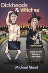 Dickheads and Witches