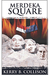 Merdeka Square by Kerry B. Collison
