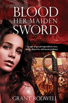 Blood Her Maiden Sword