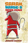 Sarah, Mario and Santa Claus