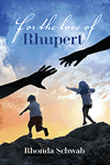 For the Love of Rhupert