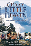 Crazy Little Heaven