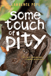 Some Touch of Pity