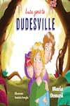Luca Goes to Dudesville