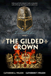 Lions and Lilies Book 3: The Gilded Crown
