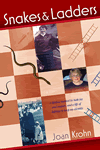 Life's Snakes and Ladders