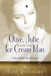 Olive, Julie and the Ice Cream Man