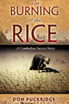 The Burning of the Rice by Don W. Puckridge