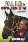 Foul Luck and Outrageous Fortune