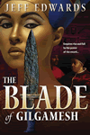 The Blade of Gilgamesh