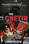 The Cretin by Longman