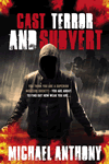 Cast Terror and Subvert