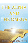 The Alpha and the Omega