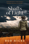 Shafts of Light by Rob Hicks