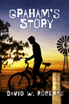 Graham's Story by David W. Roberts