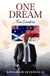 One Dream, Four Countries by Sundram Sivamalai