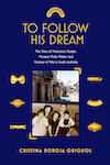 To Follow His Dreams