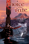 Choice and Fate