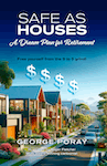 Safe as Houses by George Poray