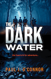 Dark Water by Paul O'Connor
