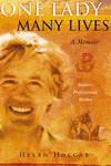 One Lady, Many Lives by Helen Holgar